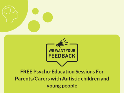 Free Psycho-Education Sessions For Parents/Carers with Autistic children and young people