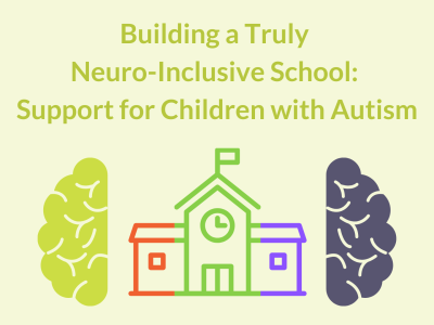 The Problem Isn’t the Pupil, It’s the Scissors: Building a Truly Neuro-Inclusive School