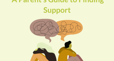 You Are Not Alone: A Parent’s Guide to Finding Support